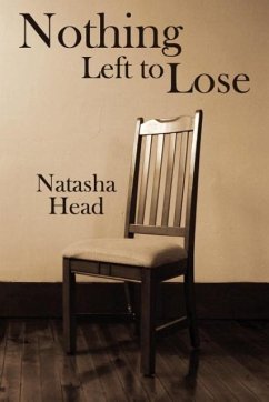 Nothing Left to Lose - Head, Natasha