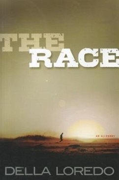The Race: An Allegory - Loredo, Della