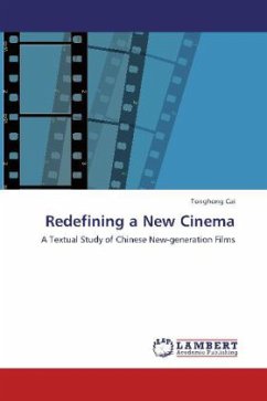 Redefining a New Cinema - Cai, Tonghong