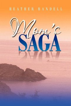 Mom's Saga - Randell, Heather