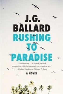 Rushing to Paradise - Ballard, J. G.