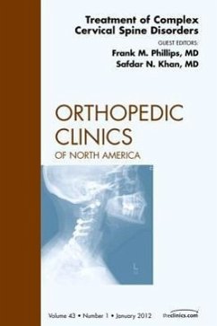 Cover Treatment of Complex Cervical Spine Disorders, an Issue of Orthopedic Clinics