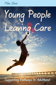 Young People Leaving Care - Stein, Mike