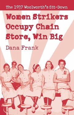 Women Strikers Occupy Chain Stores, Win Big - Frank, Dana