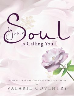Your Soul Is Calling You - Coventry, Valarie