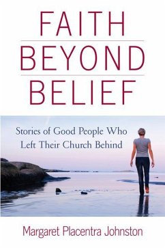 Faith Beyond Belief - Johnston, Margaret Placentra