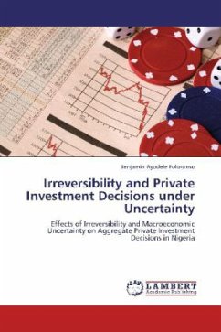 Irreversibility and Private Investment Decisions under Uncertainty - Folorunso, Benjamin Ayodele