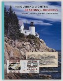 From Guiding Lights to Beacons for Business: The Many Lives of Maine's Lighthouses