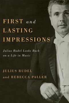 First and Lasting Impressions - Julius Rudel, Julius; Paller, Rebecca