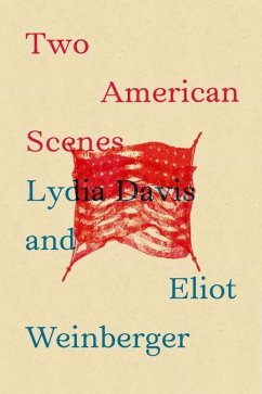 Two American Scenes - Davis, Lydia; Weinberger, Eliot