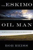 Eskimo and the Oil Man
