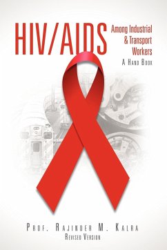 HIV/AIDS Among Industrial & Transport Workers - Kalra, Rajinder M.