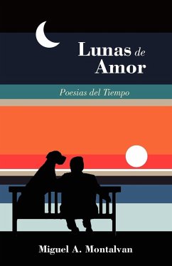 Lunas de Amor - Montalvan, Miguel A.