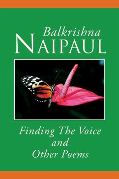 Finding the Voice and Other Poems - Naipaul, Balkrishna