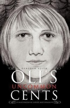 Oli's Uncommon Cents - Allen, Deborah