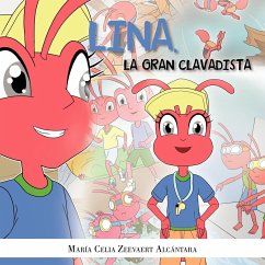 Lina, La Gran Clavadista - Alc Ntara, Mar a. Celia Zeevaert; Zeevaert Alcaantara, Maraia Celia; Alcantara, Maria Celia Zeevaert