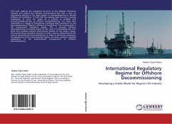 International Regulatory Regime for Offshore Decommissioning