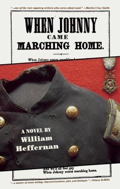 When Johnny Came Marching Home - Heffernan, William