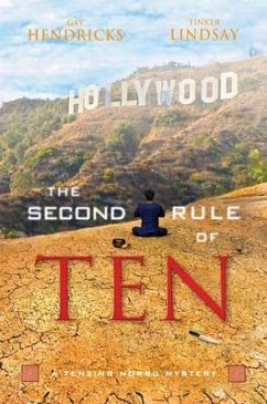 The Second Rule of Ten: A Tenzing Norbu Mystery - Hendricks, Gay; Lindsay, Tinker