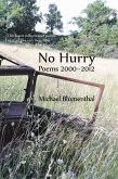 No Hurry: Poems 2000-2012