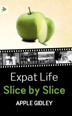 Expat Life Slice by Slice - Gidley, Apple