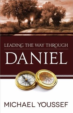 Leading the Way Through Daniel - Youssef, Michael