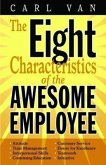 The Eight Characteristics of the Awesome Employee