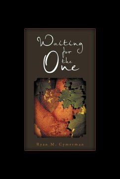 Waiting for the One - Cymerman, Ryan M.
