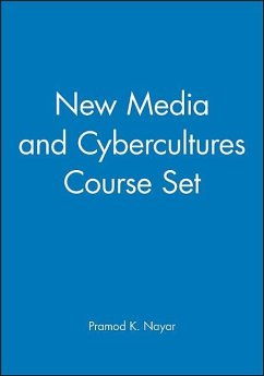 New Media and Cybercultures Course Set - Nayar, Pramod K