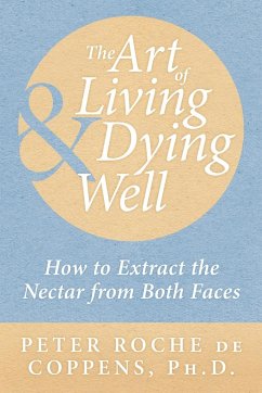 The Art of Living & Dying Well