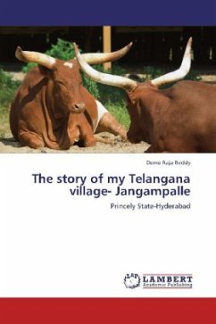 The story of my Telangana village- Jangampalle - Reddy, Deme Raja