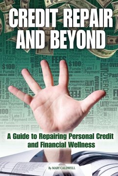 Credit Repair and Beyond - Caldwell, Mary