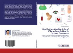 Health Care Quality:Role of ICTs to Enable Health System Outcomes