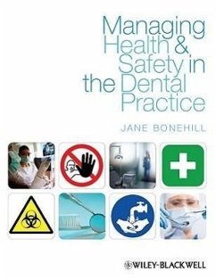 Managing Health and Safety in the Dental Practice - Bonehill, Jane