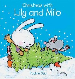 Christmas with Lily and Milo - Oud, Pauline