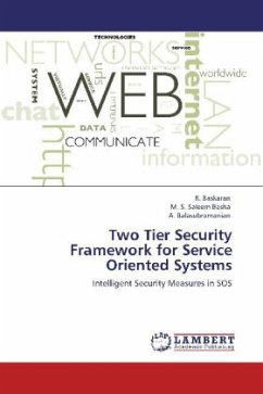 Two Tier Security Framework for Service Oriented Systems - Baskaran, R.;Saleem Basha, M. S.;Balasubramanian, A.