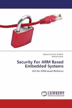 Security For ARM Based Embedded Systems - Singhal, Apoorva Kumar;Kumar, Mohit