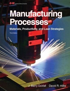 Manufacturing Processes - Duvall, J Barry; Hillis, David R