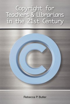 Cover Copyright for Teachers and Librarians in the 21st Century
