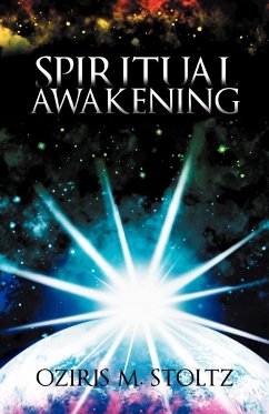 Spiritual Awakening - Stoltz, Oziris M.