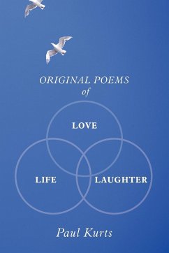 Original Poems of Love, Life, Laughter