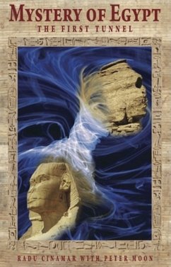 Mystery of Egypt - The First Tunnel - Cinamar, Radu