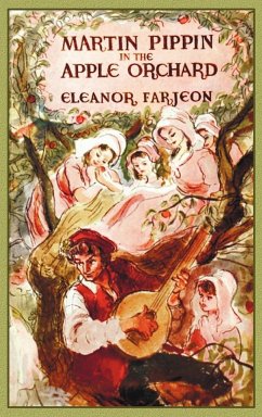 Martin Pippin in the Apple Orchard - Farjeon, Eleanor