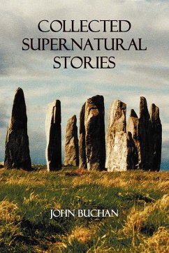 Collected Supernatural Stories - Buchan, John