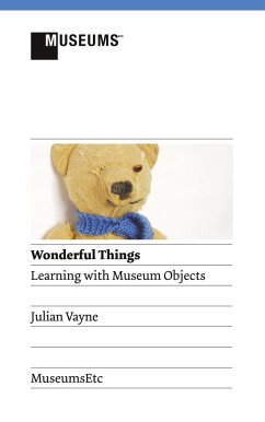 Wonderful Things - Learning with Museum Objects - Vayne, Julian