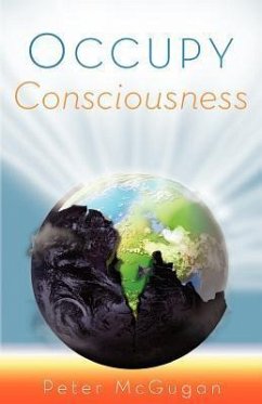 Occupy Consciousness - McGugan, Peter