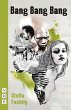 Bang Bang Bang - Bild 1
