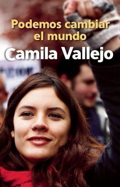 Podemos Cambiar El Mundo - Vallejo, Camila