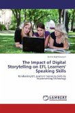 The Impact of Digital Storytelling on EFL Learners' Speaking Skills