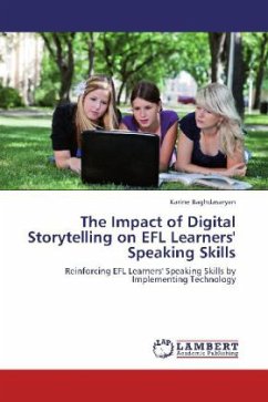 The Impact of Digital Storytelling on EFL Learners' Speaking Skills - Baghdasaryan, Karine